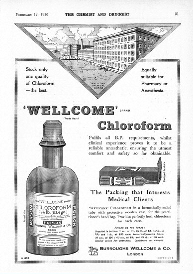 Advertentie voor 'Wellcome Chloroform' uit 1916. Bron: 'Wellcome Brand Chloroform': an advertisement for 'Wellcome Brand Chloroform' Photograph 1916 From: The Chemist and Druggist. Published: February 12 1916 Page 31. Licentie: Creative Commons Attribution 4.0 International.